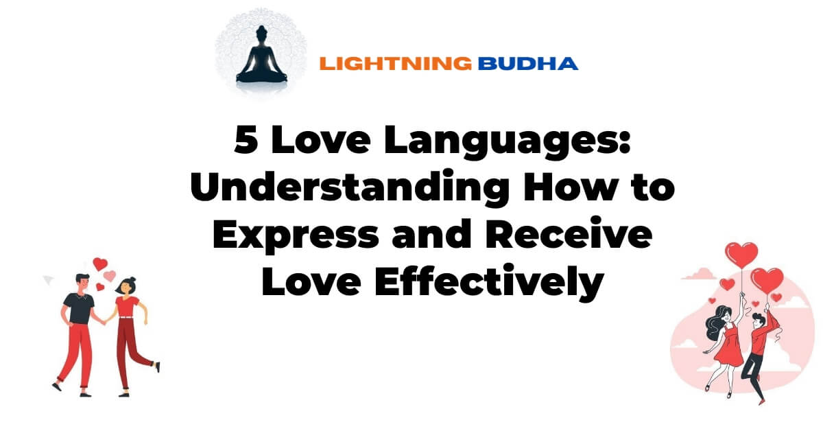5-Love-Languages-Understanding-How-to-Express-and-Receive-Love-Effectively-image