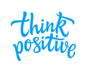 The Power of Positive Affirmations Think Positive