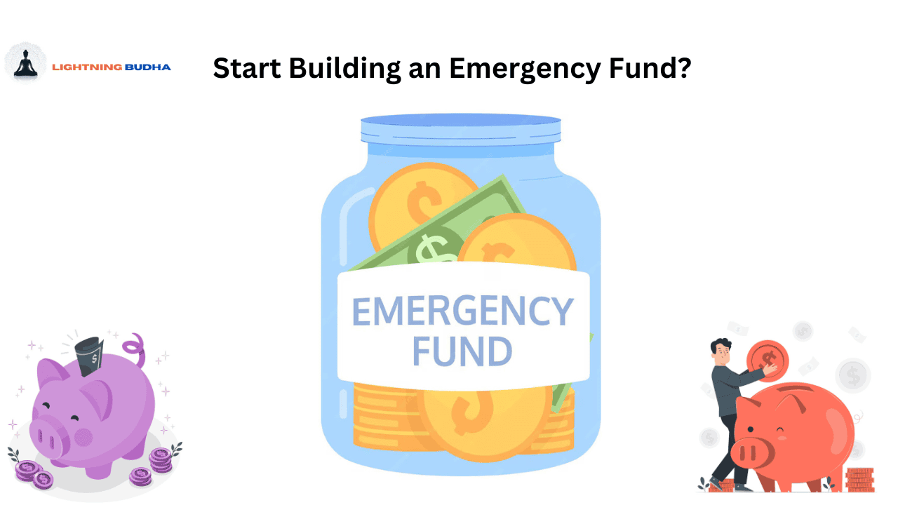 You Start Building an Emergency Fund